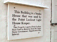 Point lookout smoke house sign.jpg (54112 bytes)
